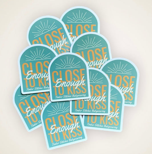 Close Enough to Kiss - Babywearing Sticker - Timber Stitches