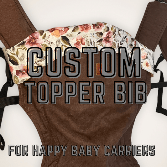 Happy Baby Topper Bib Custom Order - Timber Stitches